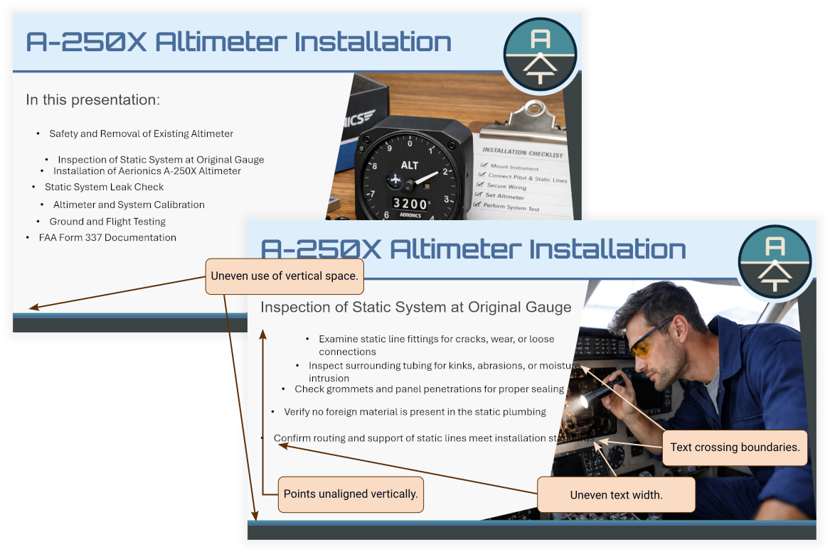 Comparison of two slides with several problems, including uneven use of vertical space, points unaligned vertically, uneven text widths, and text crossing boundaries.